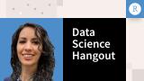 Data Science Hangout | Ivonne Carrillo Domínguez, Bixal | Transitioning to data engineering
