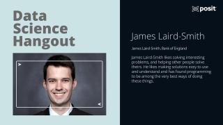 James Laird-Smith @ Bank of England | Data Science Hangout