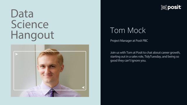 Tom Mock @ Posit PBC | Data Science Hangout